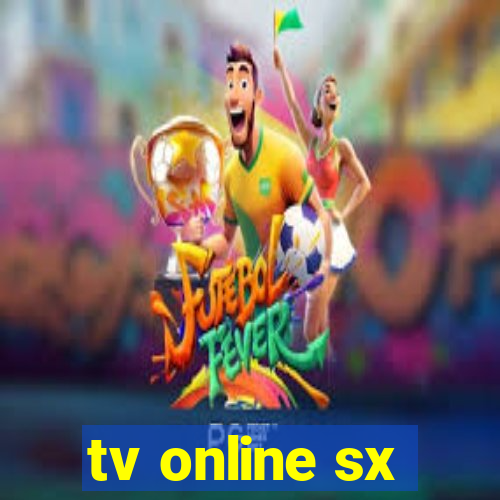 tv online sx